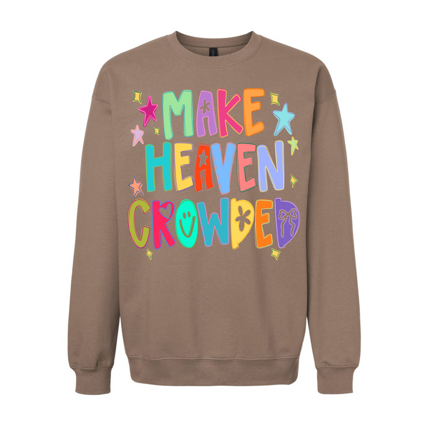 Make Heaven Crowded Crew Neck